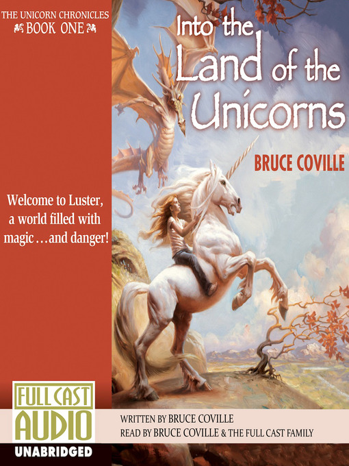 Title details for Into the Land of the Unicorns by Bruce Coville - Wait list